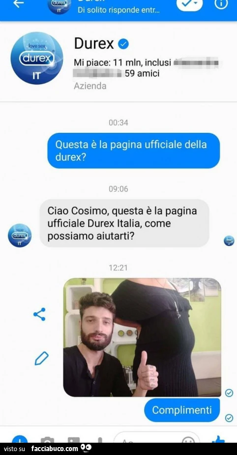 Questa è la pagina ufficiale della durex? Ciao cosimo come possiamo aiutarti? Complimenti