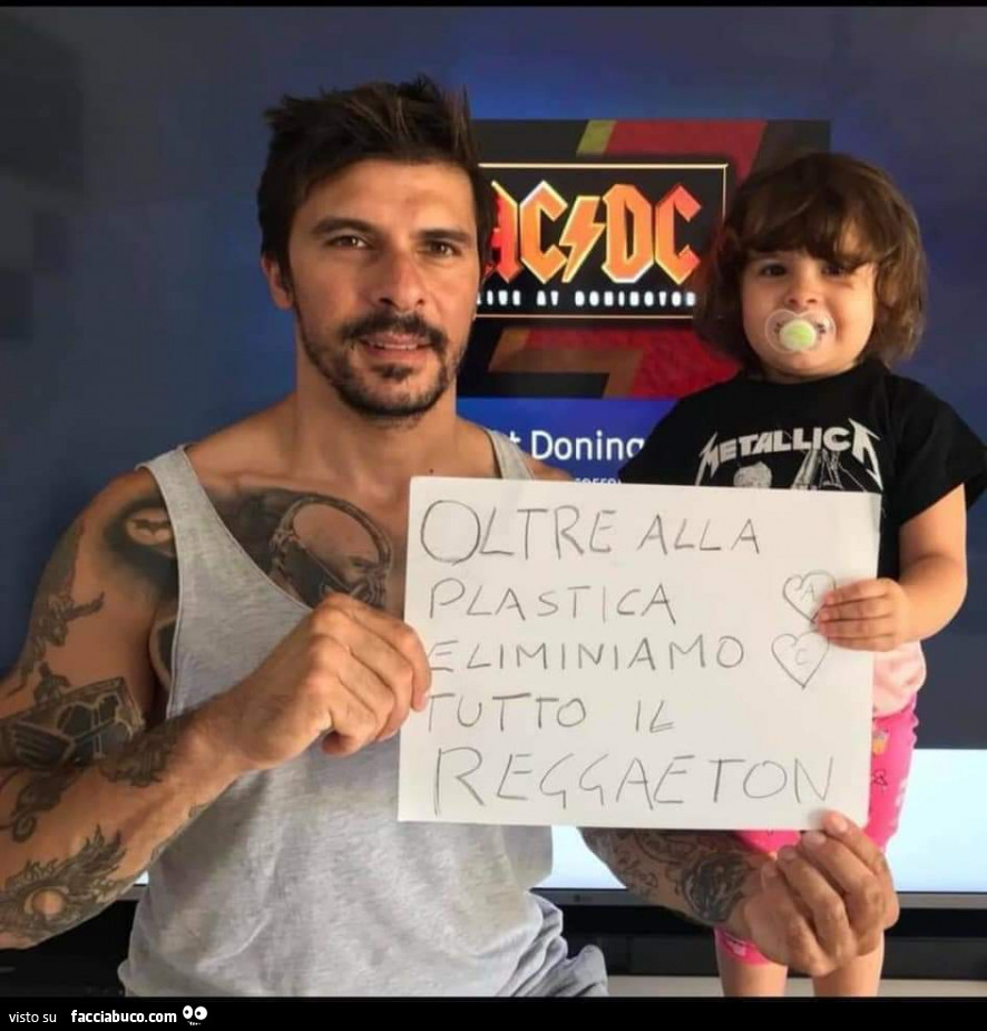 Oltre alla plastica eliminiamo tutto il reggaeton