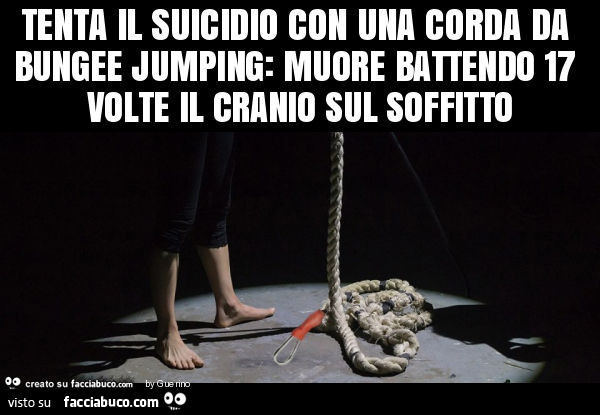Tenta il suicidio con una corda da bungee jumping: muore battendo 17 volte il cranio sul soffitto