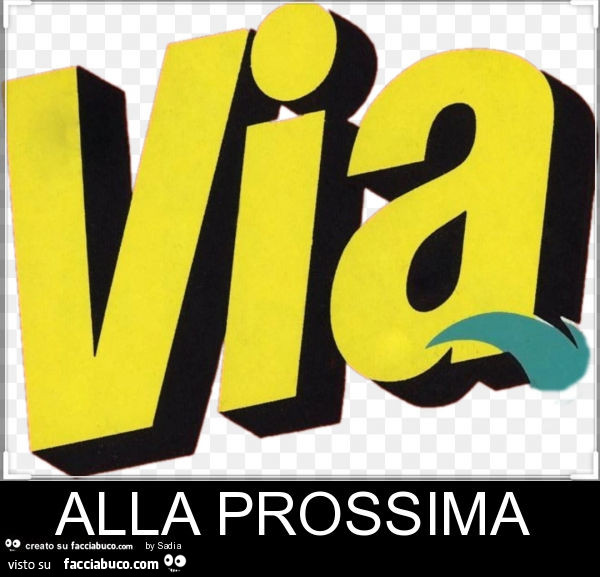Alla prossima