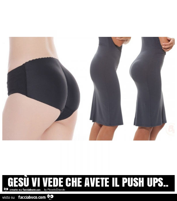 Gesù vi vede che avete il push ups