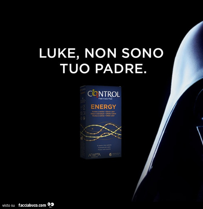 Luke, non sono tuo padre. Control Energy