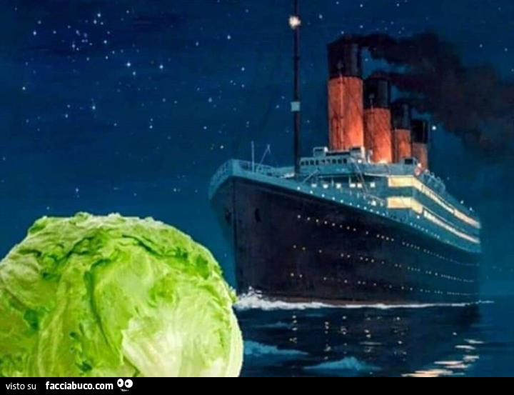 Titanic contro lattuga iceberg