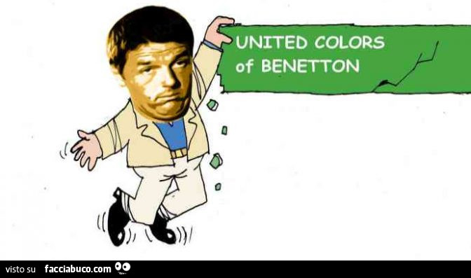 United colors of benetton. Renzi aggrappato al logo che si sgretola