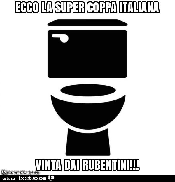Ecco la super coppa italiana vinta dai rubentini