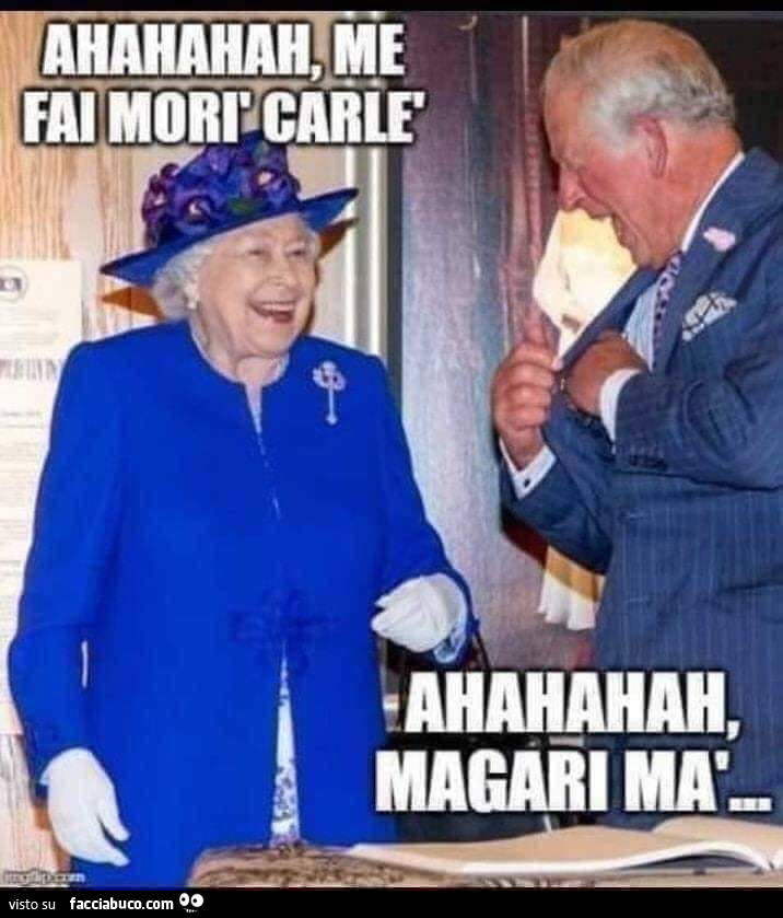 Ahahahah me fai morì Carlè… ahahahah magari mà