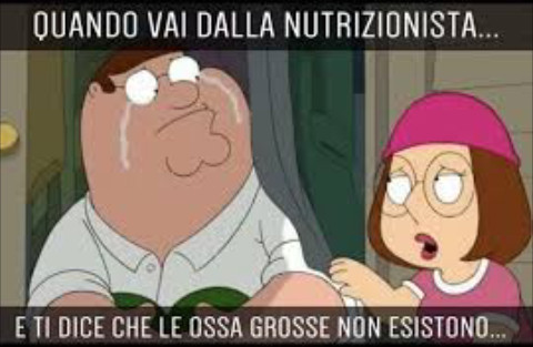 Quando vai dal nutrizionista e ti dice che le ossa grosse non esistono