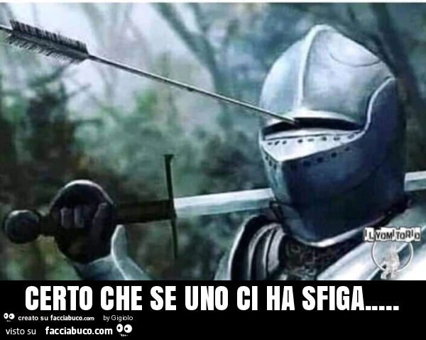Certo che se uno ci ha sfiga
