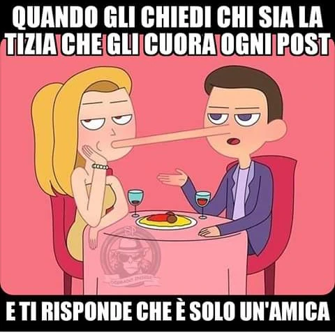 Quando gli chiedi chi sia la tizia che gli quora ogni post
