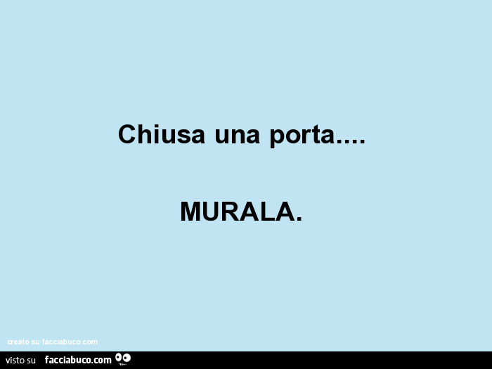 Chiusa una porta… murala