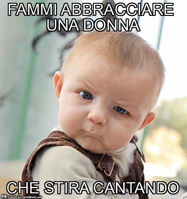 Fammi abbracciare una donna che stira cantando
