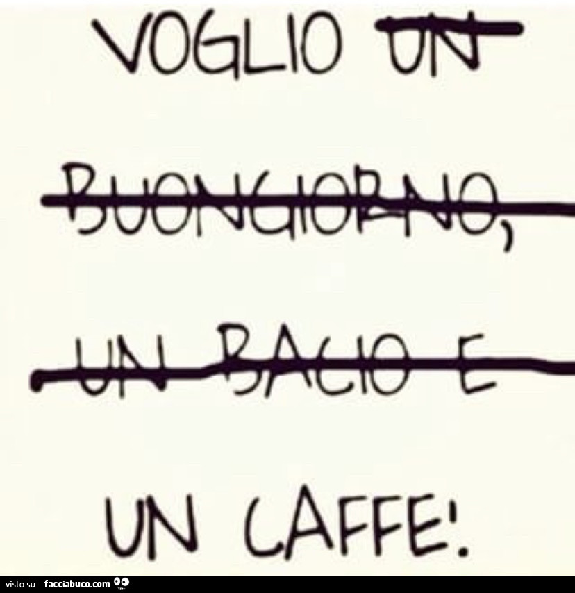 Voglio un caffè