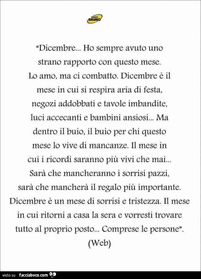 Dicembre&hellip; ho sempre avuto uno strano rapporto con questo mese. Lo amo, ma ci combatto. Dicembre è il mese in cui si respira aria di festa, negozi addobbati e tavole imbandite, luci accecanti e bambini ansiosi