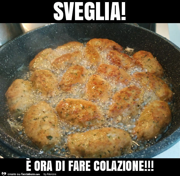 Sveglia! È Ora di fare colazione