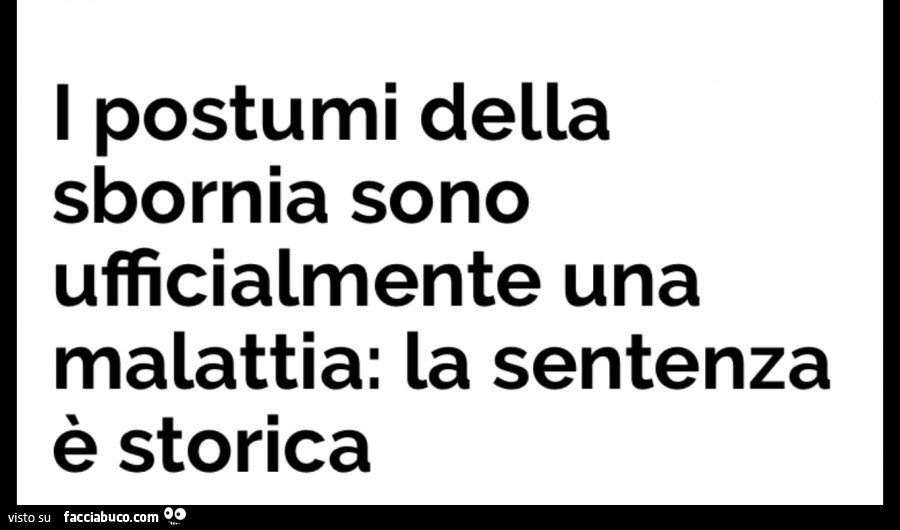 I postumi della sbornia sono ufficialmente una malattia: la sentenza è storica