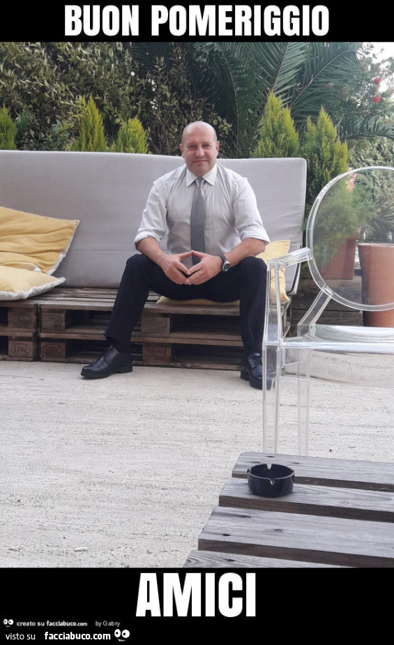 Buon pomeriggio amici