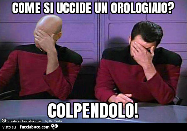 Come si uccide un orologiaio? Colpendolo