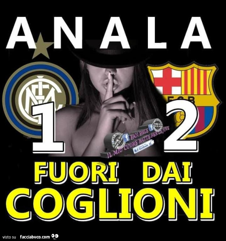 Anala fuori dai coglioni