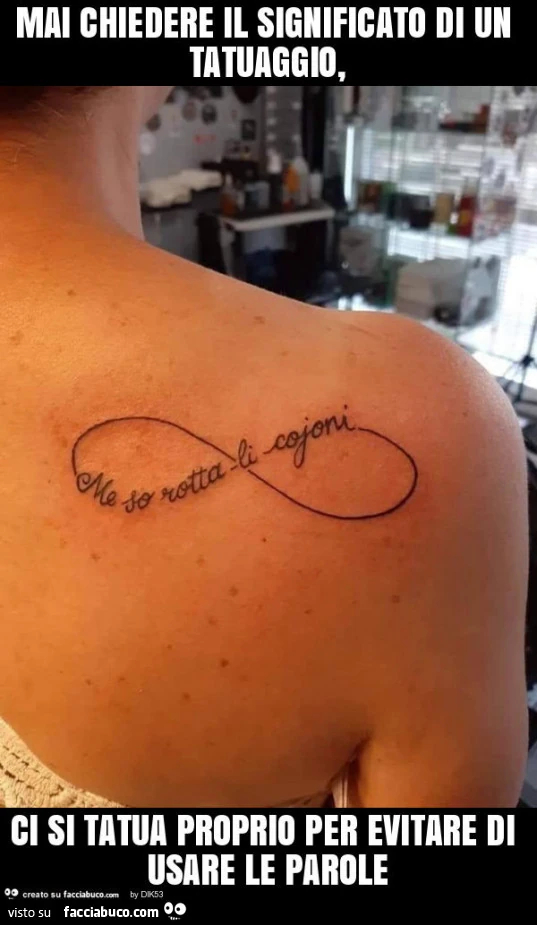 Mai chiedere il significato di un tatuaggio, ci si tatua proprio per evitare di usare le parole