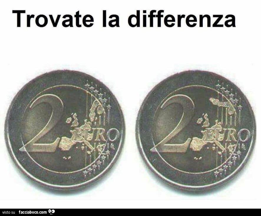 Trovate la differenza 2 euro - Facciabuco.com
