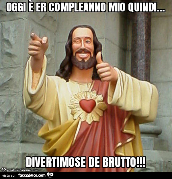 Oggi è er compleanno mio quindi&hellip; divertimose de brutto
