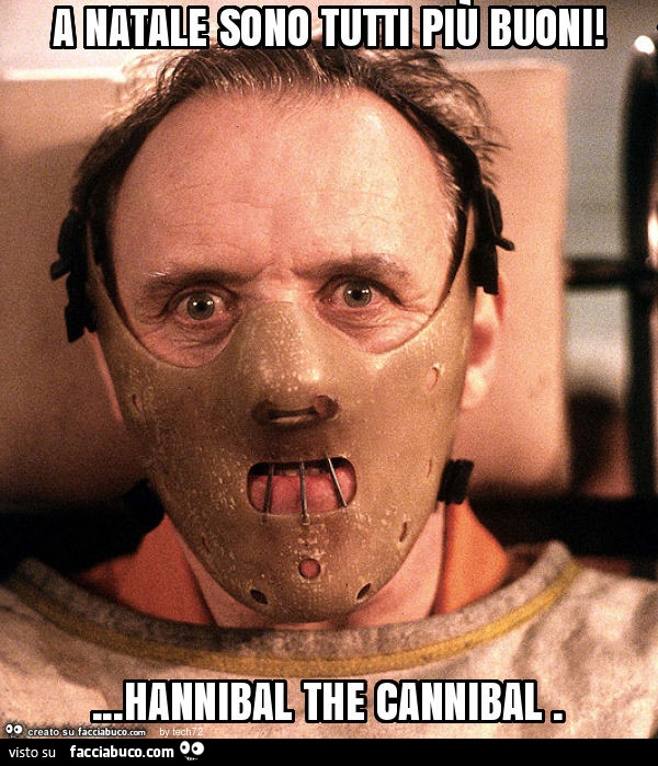 A natale sono tutti più buoni! … hannibal the cannibal