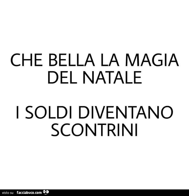 Che bella la magia del natale i soldi diventano scontrini