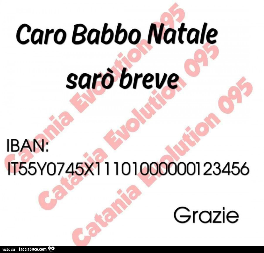 Caro Babbo Natale Frasi.Caro Babbo Natale Saro Breve Iban It55y0745x11101000000123456 Grazie Facciabuco Com