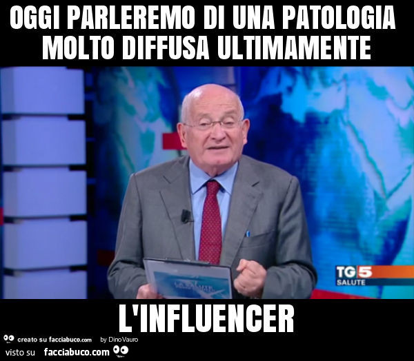 Oggi parleremo di una patologia molto diffusa ultimamente l'influencer