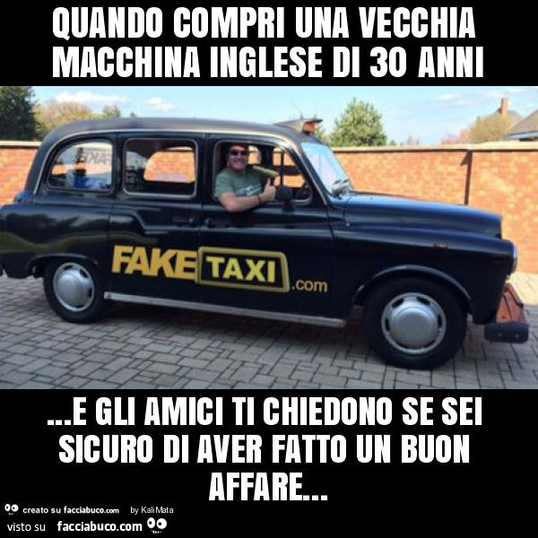 Quando compri una vecchia macchina inglese di 30 anni… e gli amici ti chiedono se sei sicuro di aver fatto un buon affare