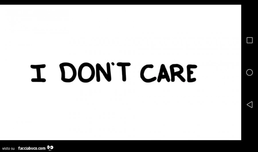 I don't care